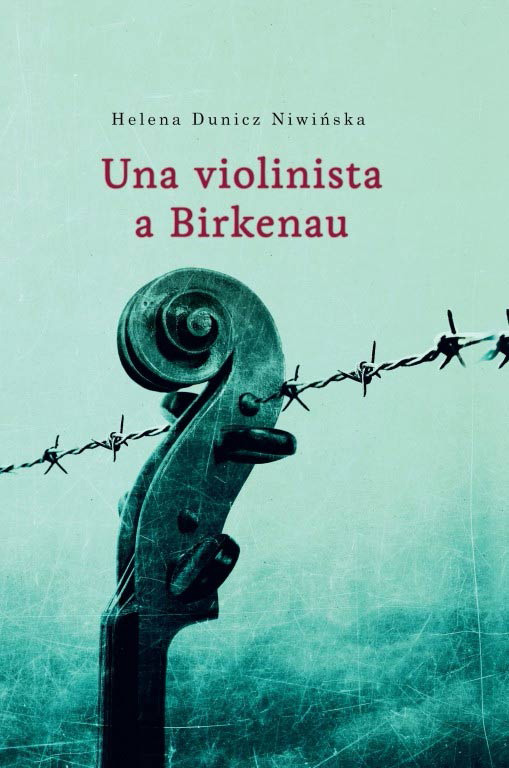 Libro su Auschwitz: una violinista a Birkenau